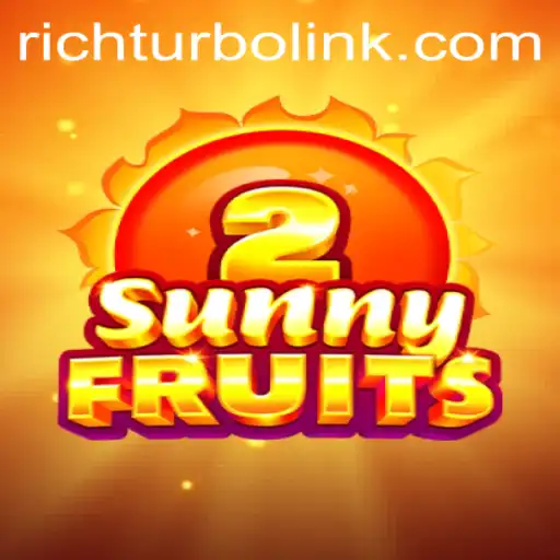 Exploring the Excitement of SunnyFruits2 and the Rich Turbo Experience