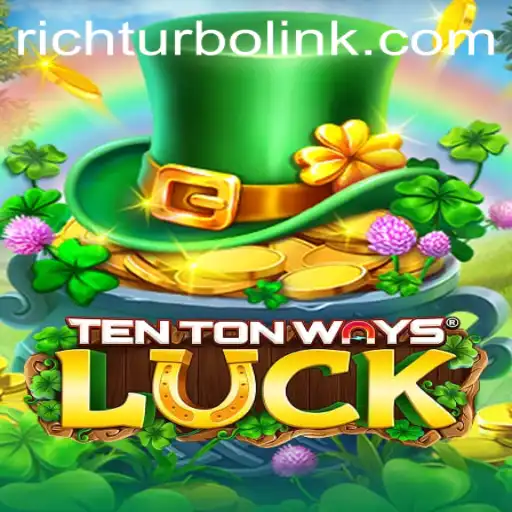 Exploring the Exciting World of TenTonWaysLuck: A Rich Turbo Adventure
